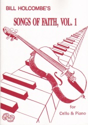 Songs of Faith, Volume 1 - Cello and Piano