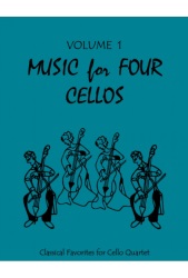 Music for Four Cellos, Volume 1 - Cello Quartet