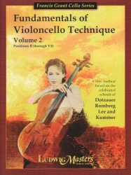 Fundamentals of Violoncello Technique, Volume 2