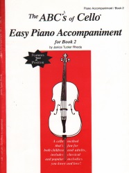 ABC's of Cello, Book 2 - Easy Piano Accompaniment Book