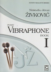 Funny Mallets: Funny Vibraphone, Book 1