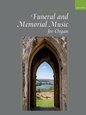 Funeral and Memorial Music - Organ Solo