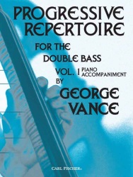 Progressive Repertoire for Double Bass, Volume 1 - Piano Accompaniment