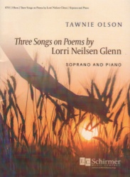 3 Songs on Poems by Lorri Neilsen Glenn - Soprano Voice and Piano
