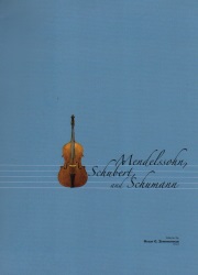 Complete Double Bass Parts: Mendelssohn, Schubert, and Schumann