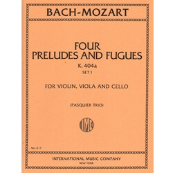 4 Preludes and Fugues, K 404a, Set 1 - String Trio