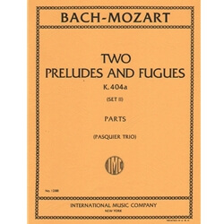 2 Preludes and Fugues, K 404a, Set 2 - String Trio