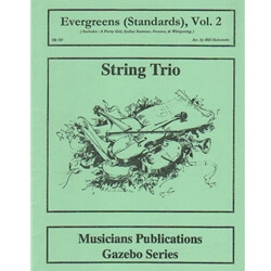 Evergreens (Standards), Volume 2 - String Trio