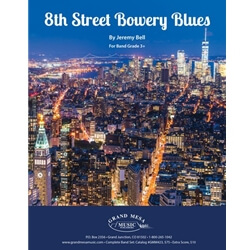 8th Street Bowery Blues - Concert Band