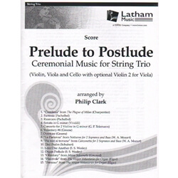 Prelude to Postlude: Ceremonial Music for String Trio (Score)