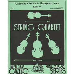 Capricho Catalan and Malaguena from Espana - String Quartet