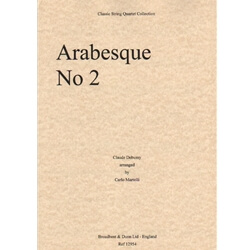 Arabesque No. 2 - String Quartet (Set of Parts)