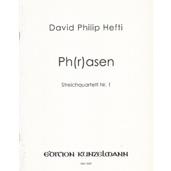 Ph(r)asen: String Quartet No. 1
