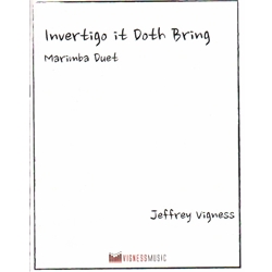 Invertigo it Doth Bring - Marimba Duet