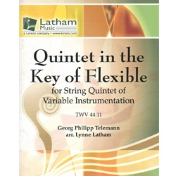 Quintet in the Key of Flexible, TWV 44:11 - String Quintet