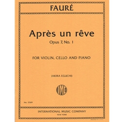 Apres un reve, Op.7 No.1 - Violin, Cello and Piano