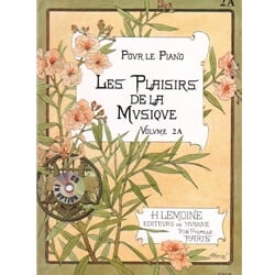 Les Plaisirs de la Musique (Pleasures of Music) Volume 2A - Piano