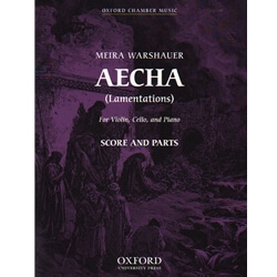 Aecha (Lamentations) - Violin, Cello and Piano