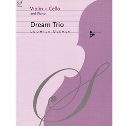 Dream Trio - Violin, Cello and Piano