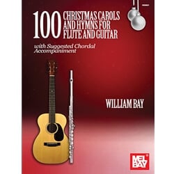 100 Christmas Carols and Hymns - Flute and Guitar
