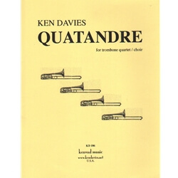 Quatandre - Trombone Quartet (or Choir)