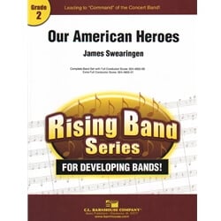Our American Heroes - Concert Band