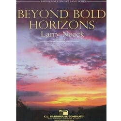 Beyond Bold Horizons - Concert Band