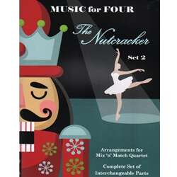 Music for Four - The Nutcracker, Set 2