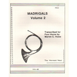 Madrigals, Volume 2 - Horn Quartet