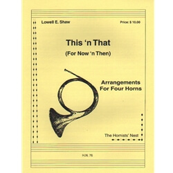 This 'n That (For Now 'n Then) - Horn Quartet