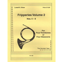 Fripperies, Vol. 2 (Nos. 5-8) - Trombone (or Bassoon) Quartet