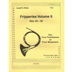 Fripperies, Vol. 9 (Nos. 33-36) - Trombone (or Bassoon) Quartet