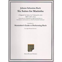 6 Suites for Marimba, BWV 1007-1012