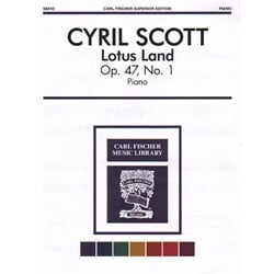 Lotus Land, Op. 47, No. 1 - Piano