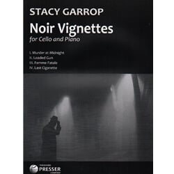Noir Vignettes - Cello and Piano