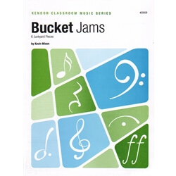 Bucket Jams: 6 Junkyard Pieces - Percussion