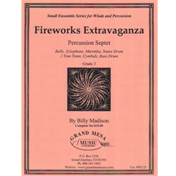 Fireworks Extravaganza - Percussion Septet