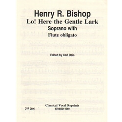Lo! Here the Gentle Lark - Soprano Voice, Flute, and Piano