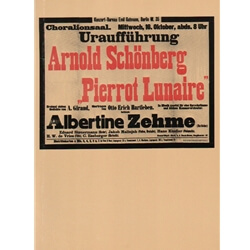 Pierrot Lunaire - Sprechstimme and Ensemble