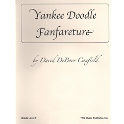 Yankee Doodle Fanfareture - Concert Band