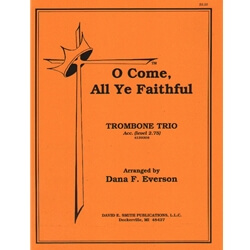 O Come, All Ye Faithful - Trombone Trio and Piano