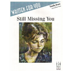 Still Missing You - Piano Teaching Piece