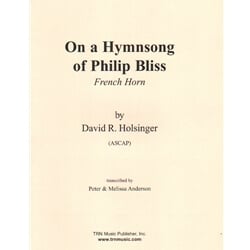 On a Hymnsong of Philip Bliss - Horn Quartet