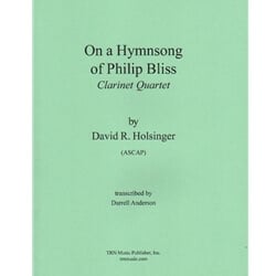 On a Hymnsong of Philip Bliss - Clarinet Quartet