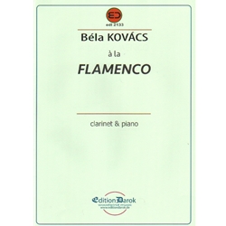 A la Flamenco - Clarinet and Piano