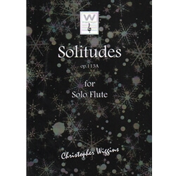 Solitudes Op. 113A - Flute Unaccompanied