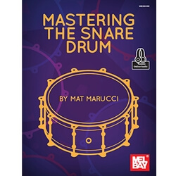 Mastering the Snare Drum - Snare Drum Method