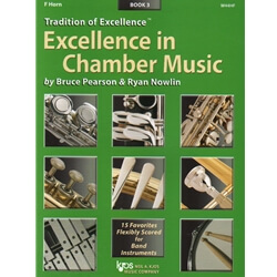 Excellence in Chamber Music, Book 3 - F Horn
