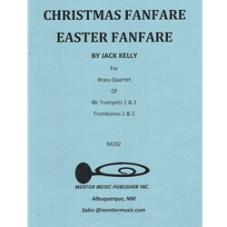 Christmas Fanfare and Easter Fanfare - Brass Quartet