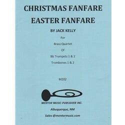 Christmas Fanfare and Easter Fanfare - Brass Quartet